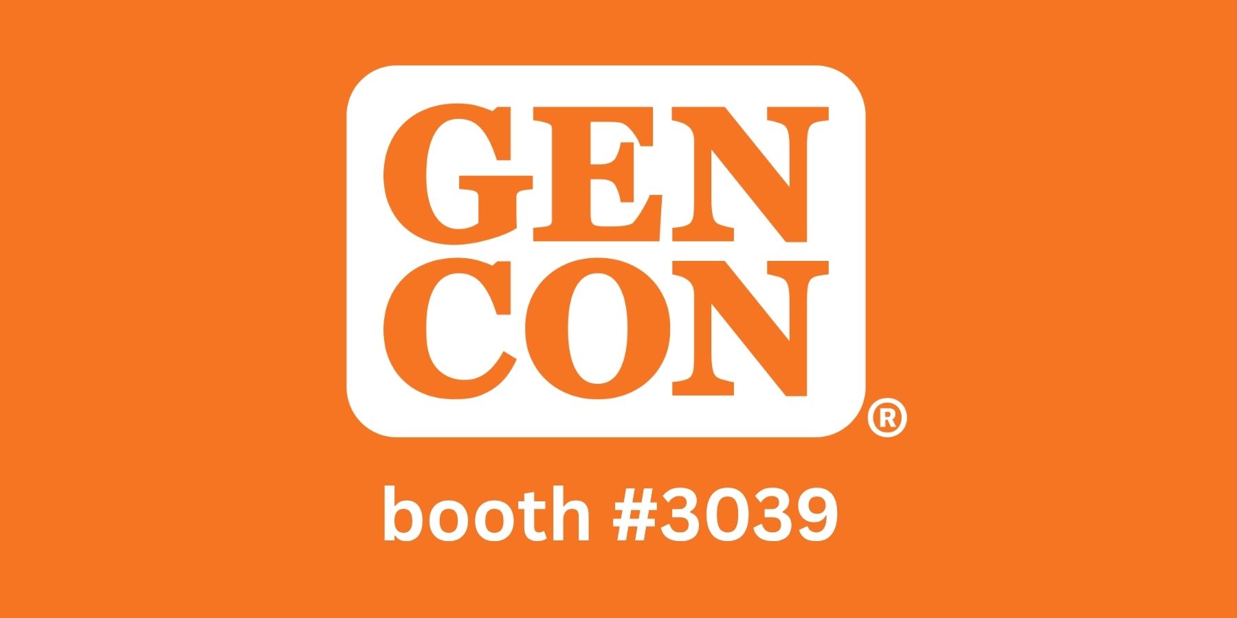 see you at gen con 2025