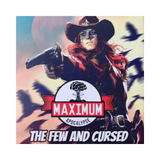 maximum apocalypse: the few and cursed