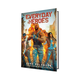 everyday heroes: core rulebook